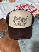 Y'all Need Jesus Trucker Hat