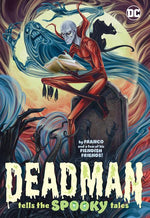 DEADMAN TELLS THE SPOOKY TALES TP