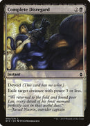 Complete Disregard | 90 | Battle for Zendikar