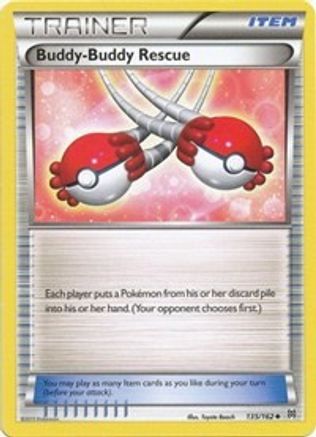 Buddy-Buddy Rescue 135/162 - XY  BREAKthrough