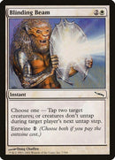 Blinding Beam | 7 | Mirrodin