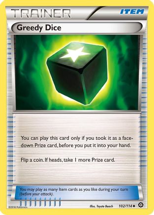 Greedy Dice 102/114 - XY  Steam Siege Reverse Holofoil