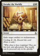 Forsake the Worldly | 13 | Amonkhet