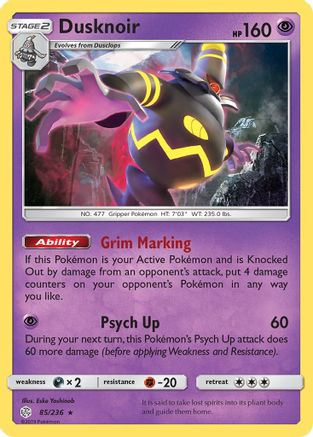 Dusknoir 085/236 - SM  Cosmic Eclipse Reverse Holofoil