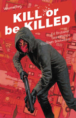 Kill Or Be Killed TPB Volume 02 (Mature)