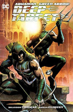 Aquaman Green Arrow Deep Target TPB