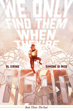 We Only Find Them When They're Dead TPB Volume 03
