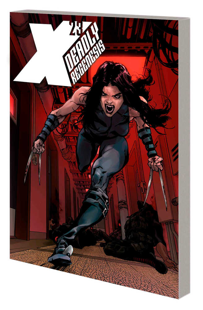 X-23 Deadly Regenesis TPB