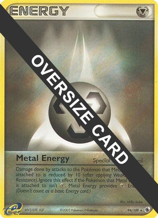 Metal Energy (EX Ruby & Sapphire) 094/109 - Jumbo Cards Holofoil