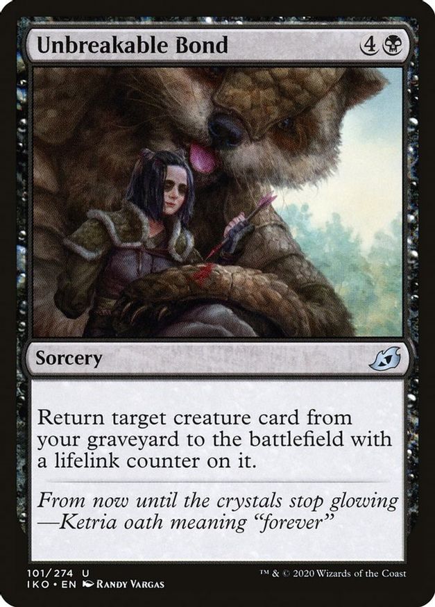 Unbreakable Bond | 101 | Ikoria: Lair of Behemoths