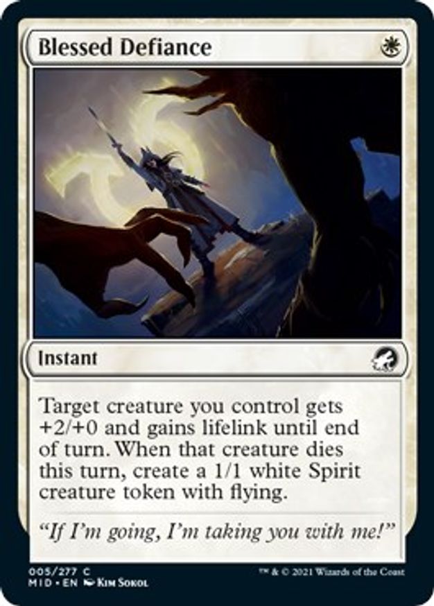 Blessed Defiance | 5 | Innistrad: Midnight Hunt