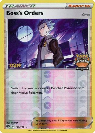 Boss's Orders (Regional Championships) [Staff] 132/172 - League & Championship Cards Reverse Holofoil