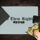 End Them Righly Playmat