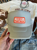 Howdy Partner Patch Trucker Hat