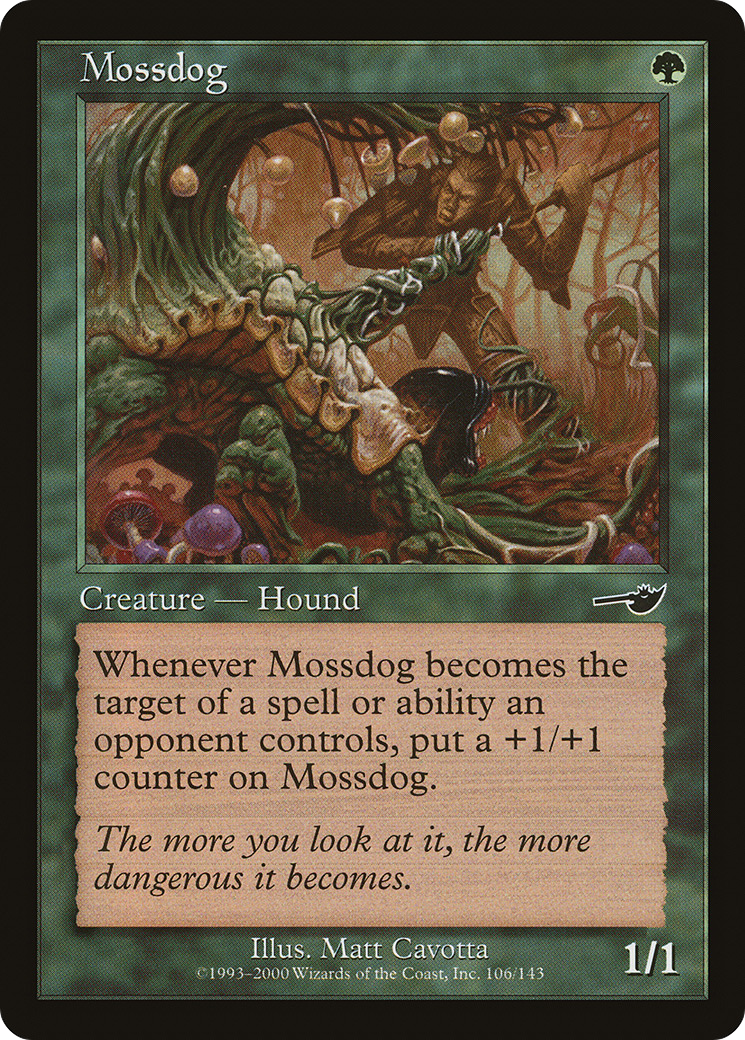 Mossdog (NMS-106) - Nemesis Foil