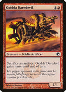 Oxidda Daredevil | 100 | Scars of Mirrodin