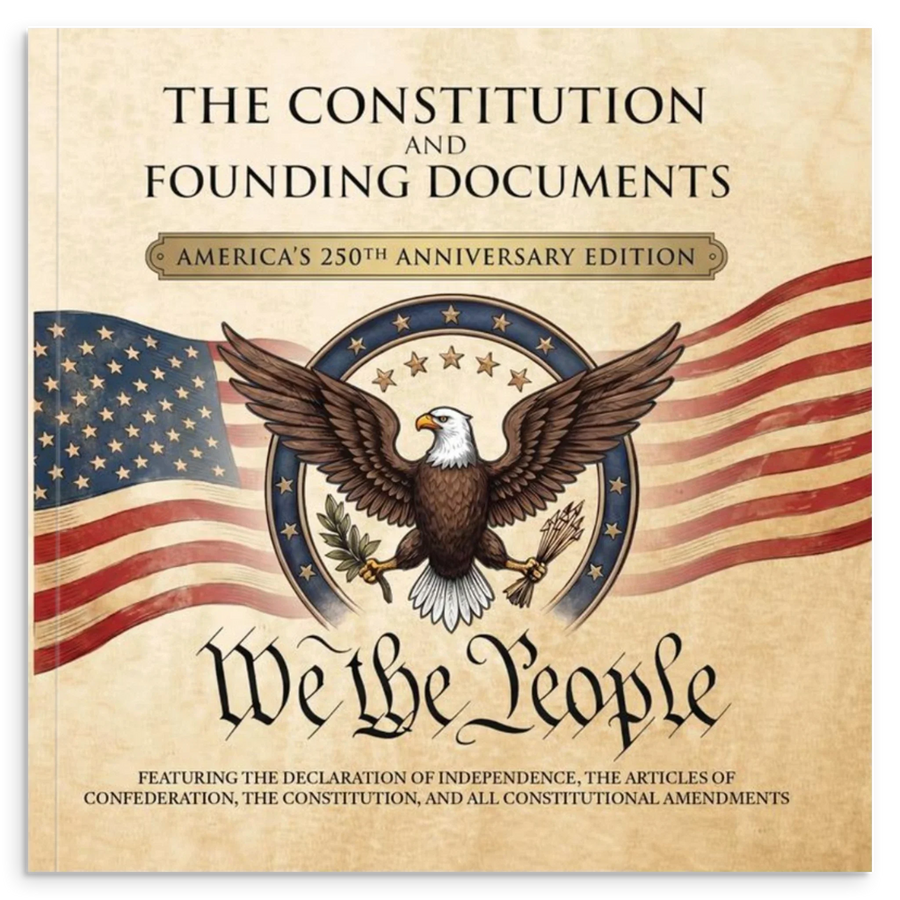 The Constitution and Founding Documents: America's 250th Anniversary Book