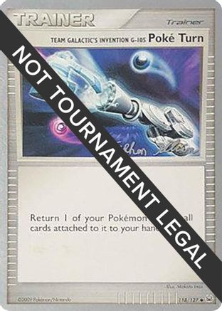 Team Galactic's Invention GPoke Turn - 2009 (Stephen Silvestro) 118 - World Championship Decks