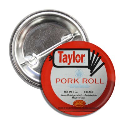 Taylor Ham Pork Roll Button