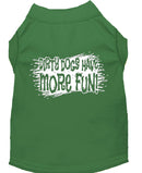 Pet Dog & Cat Shirt Screen Printed, "Dirty Dogs Have More Fun"