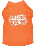 Pet Dog & Cat Shirt Screen Printed, "Dirty Dogs Have More Fun"