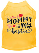 Pet Dog & Cat Shirt Screen Printed, "Mommy is my Bestie"