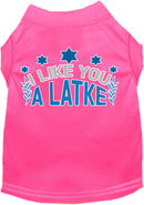 Hanukkah Pet Dog and Cat Shirt Screen Printed, "I Like You A Latke"