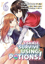 I Shall Survive Using Potions Vol 6