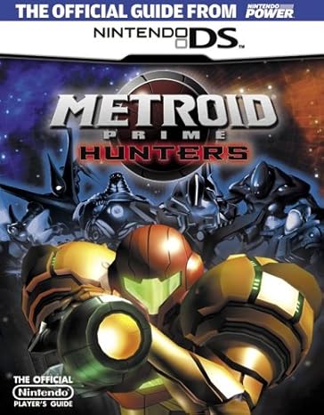 Official Nintendo Power Guide: Metroid Prime Hunters Player's Guide (Books)