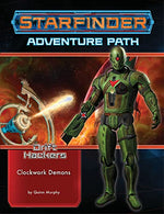 Starfinder: Adventure Path - Drift Hackers - Clockwork Demons (2 of 3)