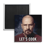 Walter White "Let's Cook" Fridge Magnet