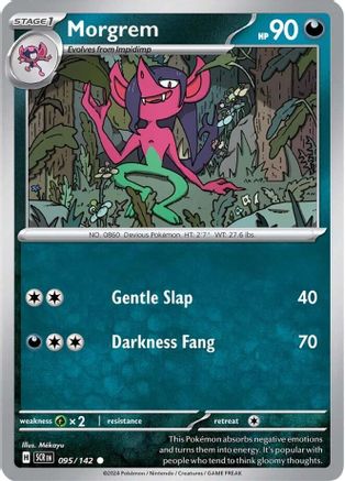 Morgrem 095/142 - SV07 Stellar Crown Reverse Holofoil