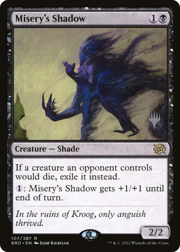 Misery's Shadow (PPBRO-107P) - The Brothers' War Promos Foil