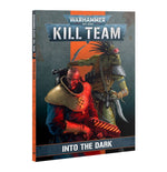 Kill Team:  Into the Dark