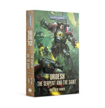 Warhammer 40k - Urdesh: The Serpent and the Saint (Paperback)