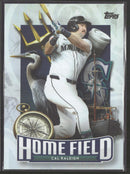 2026 Topps Home Field Cal Raleigh #HA-33