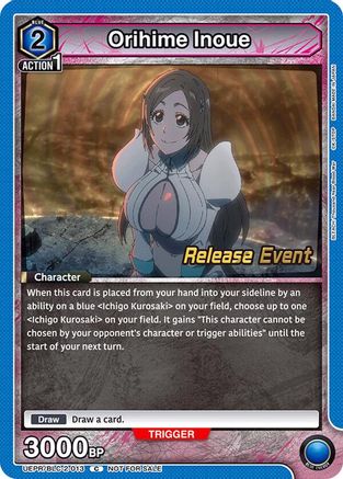 Orihime Inoue (013) (UEPR/BLC-2-013) - UEX01BT BLEACH ThousandYear Blood War Vol2 Release Event Cards