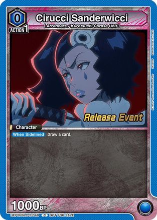 Cirucci Sanderwicci (UEPR/BLC-2-040) - UEX01BT BLEACH ThousandYear Blood War Vol2 Release Event Cards