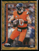 2025 Topps Chrome Gold Wave Refractor Bo Nix #/50 #88