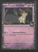 Miscellaneous Cards & Products Team Rocket's Mimikyu (Prerelease) #087/182