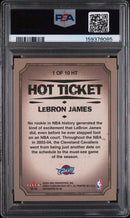 2004 Fleer Authentix Hot Ticket Hot Ticket Lebron James 8 PSA #1
