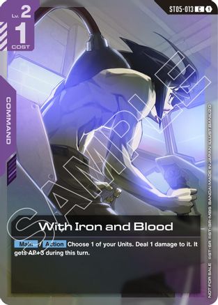 With Iron and Blood (ST05 Release Event) (ST05-013) - Gundam Promotional Cards Holofoil