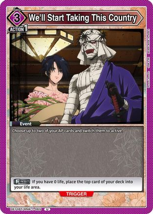 We'll Start Taking This Country (UE11BT/RNK-1-065) - UE11BT Rurouni Kenshin