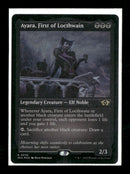 March Machine: Multiverse Legends Ayara, First of Locthwain (Foil Etched) #78