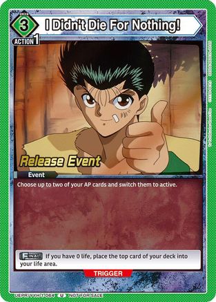 I Didn't Die For Nothing! (UEPR/YYH-1-064) - UE13BT Yu Yu Hakusho Ghost Files Release Event Cards
