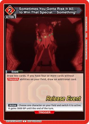 Sometimes You Gotta Risk It All... to Win That Special... Something! (UEPR/EVA-1-099) - UE15BT Evangelion New Theatrical Edition Release Event Cards
