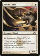 Dutiful Thrull | 11 | Gatecrash