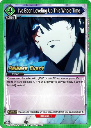 I've Been Leveling Up This Whole Time (UE17BT/SLG-1-076) - UE17BT SOLO LEVELING Release Event Cards