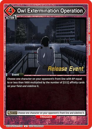 Owl Extermination Operation (UEPR/TKG-1-100) - UE18BT Tokyo Ghoul Release Event