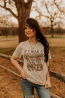 If I Was A Cowboy, I'd Be The Queen Graphic Tee